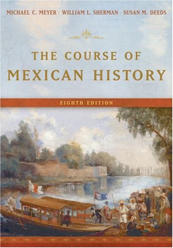 Beispielbild fr The Course of Mexican History zum Verkauf von dsmbooks