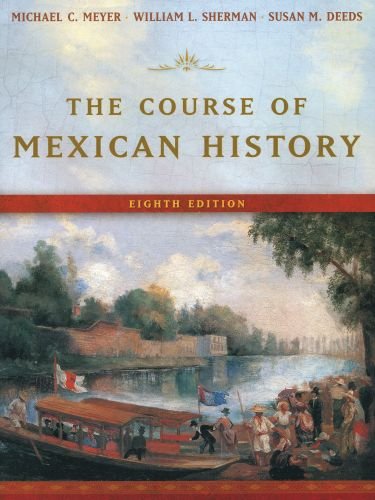 9780195178364: The Course of Mexican History