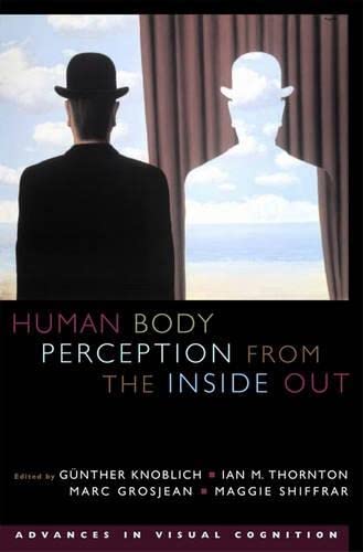 9780195178371: Human Body Perception from the Inside Out (Advances in Visual Cognition)