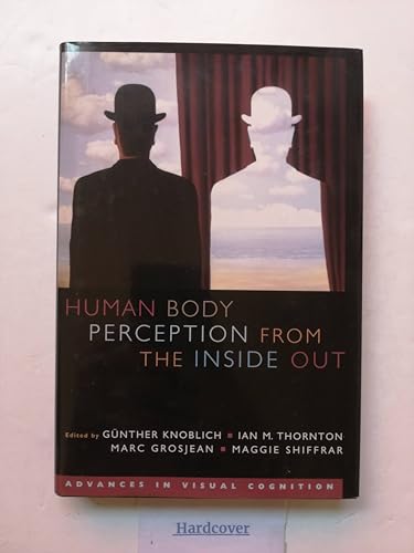 9780195178371: Human Body Perception from the Inside Out (Advances in Visual Cognition)