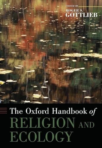 9780195178722: The Oxford Handbook of Religion and Ecology (Oxford Handbooks)