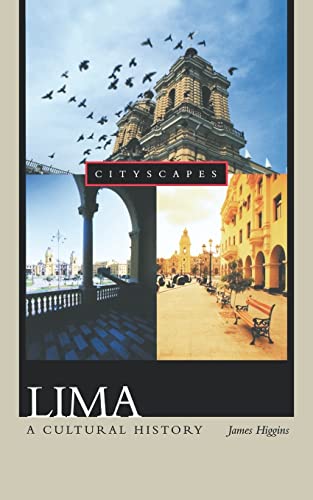 Beispielbild fr Lima: A Cultural History (Cityscapes (Hardcover)) zum Verkauf von AwesomeBooks