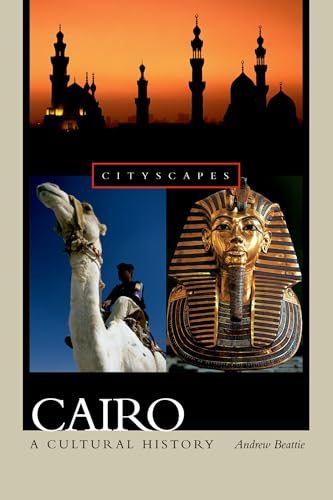 Imagen de archivo de Cairo : A Cultural History a la venta por Better World Books