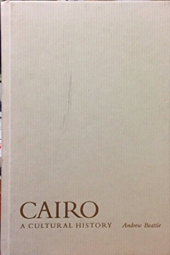 9780195178937: Cairo: A Cultural History (Cityscapes S.) [Idioma Ingls]