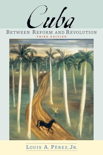 Beispielbild fr Cuba : Between Reform and Revolution zum Verkauf von Better World Books