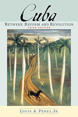 9780195179125: Cuba: Between Reform and Revolution (Latin American Histories)