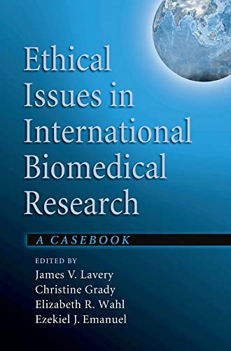 Imagen de archivo de Ethical Issues in International Biomedical Research: A Casebook a la venta por Wonder Book