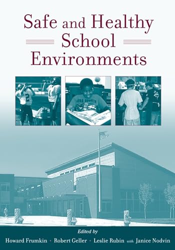 Imagen de archivo de Safe and Healthy School Environments a la venta por ThriftBooks-Atlanta