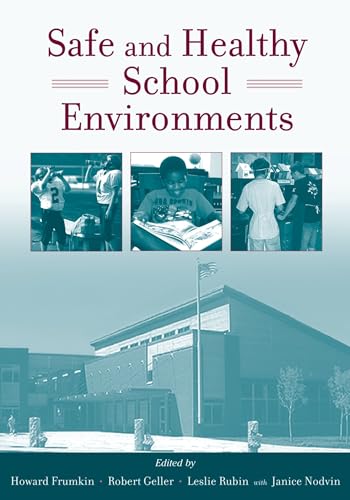 Stock image for Safe and Healthy School Environments for sale by ThriftBooks-Dallas