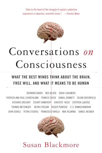 Imagen de archivo de Conversations on Consciousness: What the Best Minds Think about the Brain, Free Will, and What It Means to Be Human a la venta por HPB-Emerald