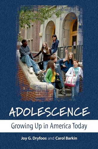 Stock image for Adolescence: Growing Up in America Today for sale by ThriftBooks-Atlanta