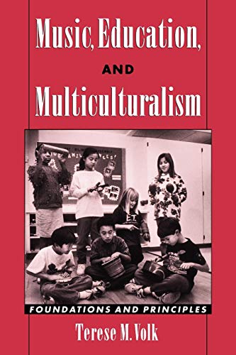 Beispielbild fr Music, Education, and Multiculturalism: Foundations and Principles zum Verkauf von St Vincent de Paul of Lane County