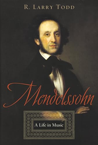 Imagen de archivo de Mendelssohn: A Life in Music a la venta por HPB-Diamond
