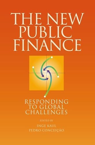 9780195179965: The New Public Finance: Responding to Global Challenges