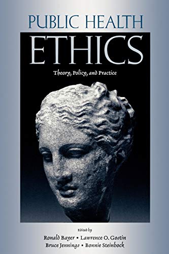9780195180855: Public Health Ethics: Theory, Policy, and Practice