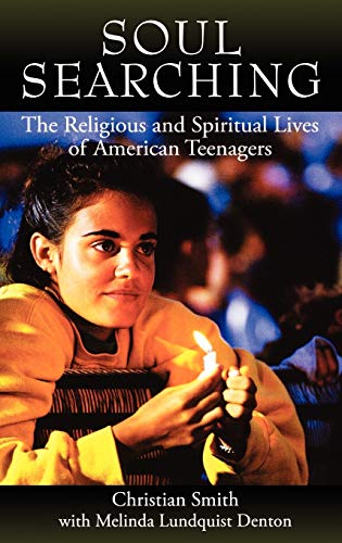 9780195180954: Soul Searching: The Religious and Spiritual Lives of American Teenagers