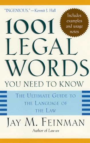 Imagen de archivo de 1001 Legal Words You Need to Know : The Ultimate Guide to the Language of the Law a la venta por Better World Books: West