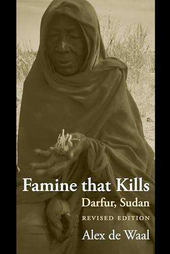 Stock image for Famine that Kills: Darfur, Sudan (Oxford Studies in African Affairs) for sale by SecondSale