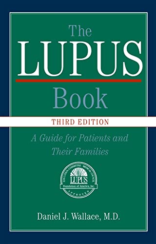 Stock image for The Lupus Book: A Guide for Patients and Their Families for sale by Wonder Book