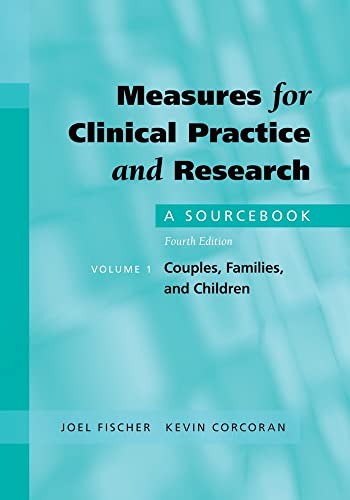 Imagen de archivo de Measures for Clinical Practice and Research: A Sourcebook : Couples, Families, and Children a la venta por Better World Books: West