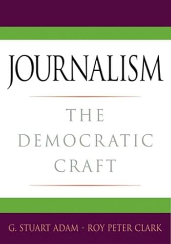 9780195182064: Journalism: The Democratic Craft