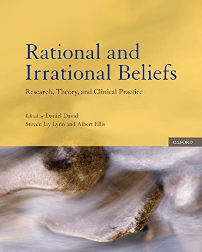 9780195182231: Rational and Irrational Beliefs: Research, Theory, and Clinical Practice