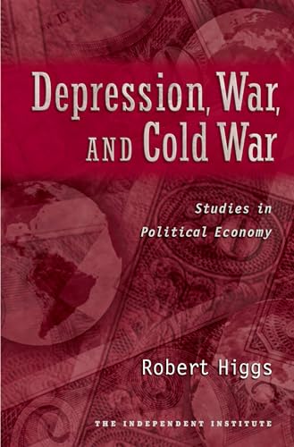 Beispielbild fr Depression, War, and Cold War : Studies in Political Economy zum Verkauf von Better World Books