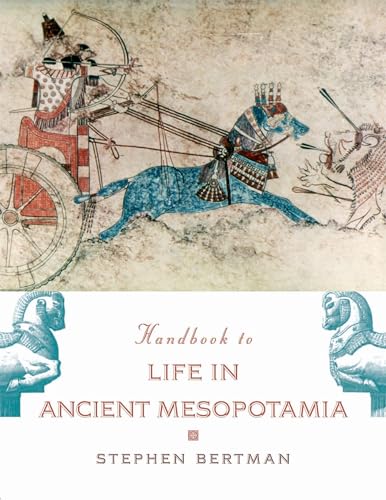Imagen de archivo de Handbook to Life in Ancient Mesopotamia a la venta por HPB-Red