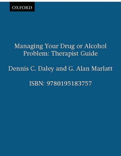 9780195183757: Managing Your Drug or Alcohol Problem: Therapist Guide (Treatments That Work)