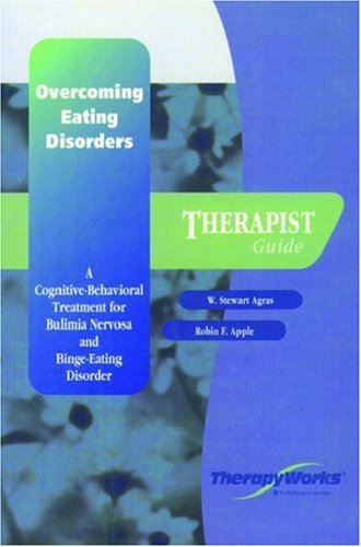 Stock image for Overcoming Eating Disorder (ED): A Cognitive-Behavioral Treatment for Bulimia Nervosa and Binge-Eating DisorderTherapist Guide for sale by Phatpocket Limited