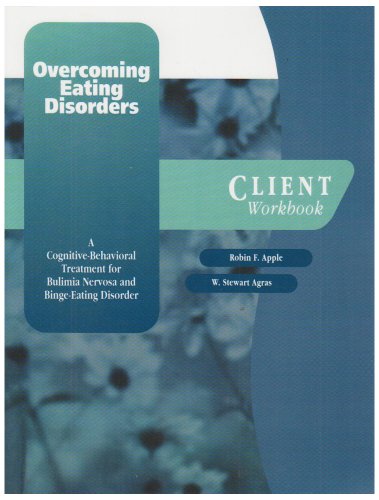 Stock image for Overcoming Eating Disorder (ED): A Cognitive-Behavioral Treatment for Bulimia Nervosa and Binge-Eating Disorder Client Workbook (Treatments That Work) for sale by HPB-Emerald