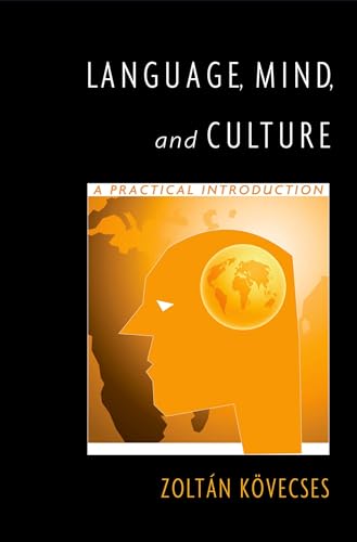 Imagen de archivo de Language, Mind, and Culture : A Practical Introduction a la venta por Better World Books: West