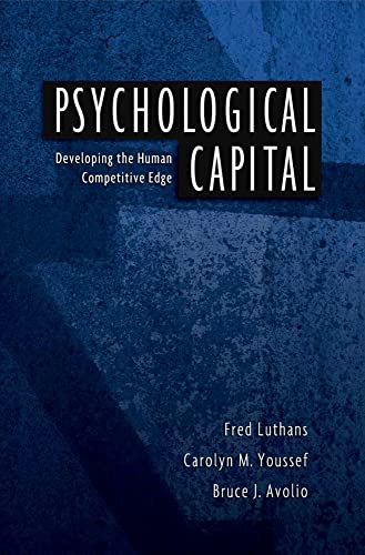 Beispielbild fr Psychological Capital : Developing the Human Competitive Edge zum Verkauf von Better World Books