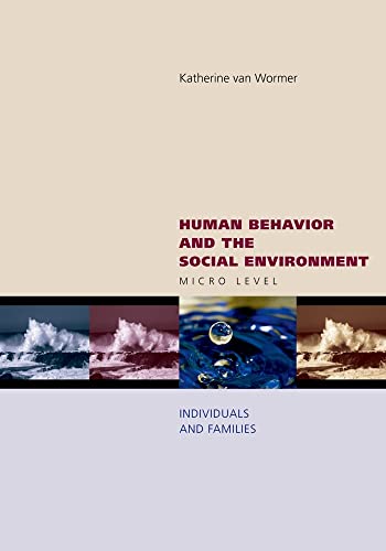 Imagen de archivo de Human Behavior and the Social Environment: Micro Level: Individuals and Families a la venta por SecondSale