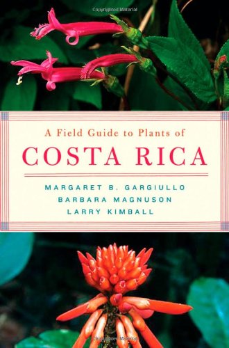 9780195188240: A Field Guide to Plants of Costa Rica