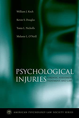 Beispielbild fr Psychological Injuries : Forensic Assessment, Treatment, and Law zum Verkauf von Better World Books: West
