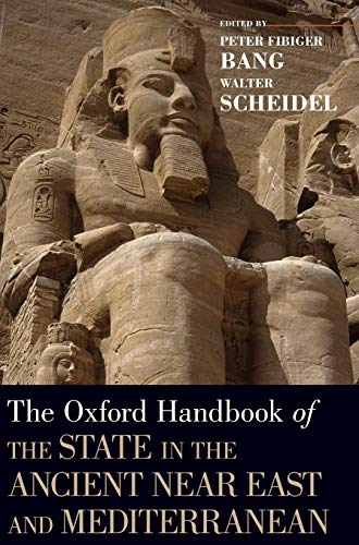9780195188318: The Oxford Handbook of the State in the Ancient Near East and Mediterranean