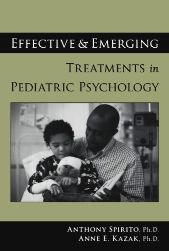 Stock image for Effective and Emerging Treatments in Pediatric Psychology for sale by Bahamut Media