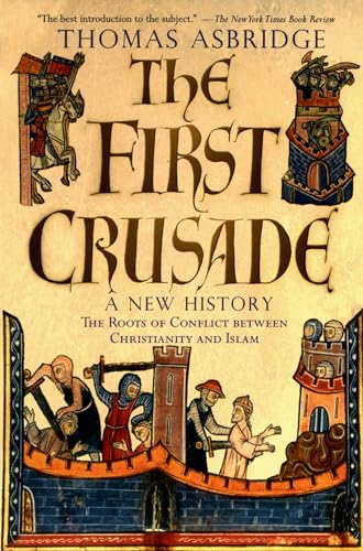 Stock image for The First Crusade: A New History for sale by SecondSale