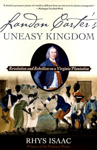 9780195189087: Landon Carter's Uneasy Kingdom: Revolution and Rebellion on a Virginia Plantation