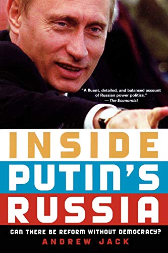 Imagen de archivo de Inside Putin's Russia: Can There Be Reform without Democracy? a la venta por Wonder Book