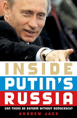 Stock image for Inside Putin's Russia: Can There Be Reform without Democracy? for sale by Wonder Book