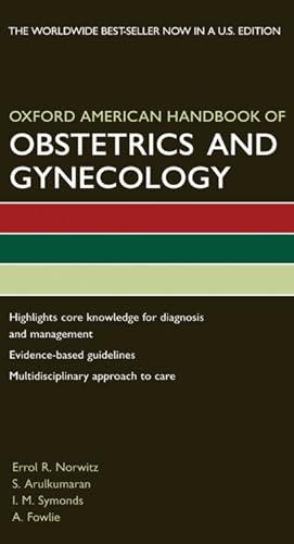 Beispielbild fr Oxford American Handbook of Obstetrics and Gynecology (Oxford American Handbooks of Medicine) zum Verkauf von -OnTimeBooks-
