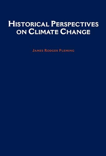 Stock image for Historical Perspectives on Climate Change for sale by WorldofBooks