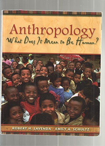 Imagen de archivo de Anthropology: What Does It Mean to Be Human? a la venta por The Extreme History Project