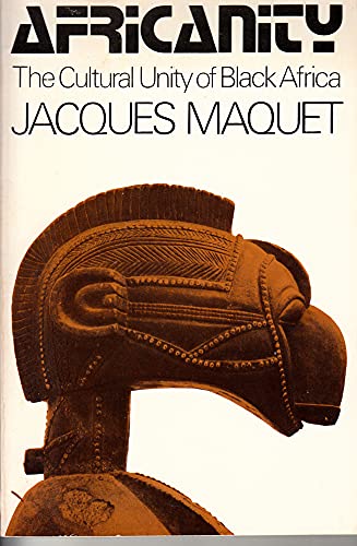Beispielbild fr AFRICANITY: THE CULTURAL UNITY OF BLACK AFRICA. Trsl., Joan R. Rayfield. zum Verkauf von de Wit Books