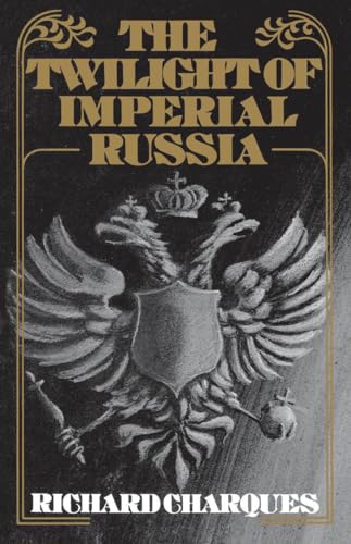 9780195197877: The Twilight of Imperial Russia: 419 (Galaxy Books)