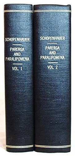 Parerga and Paralipomena: Short Philosophical EssaysVolumes I & II (9780195198133) by Arthur Schopenhauer