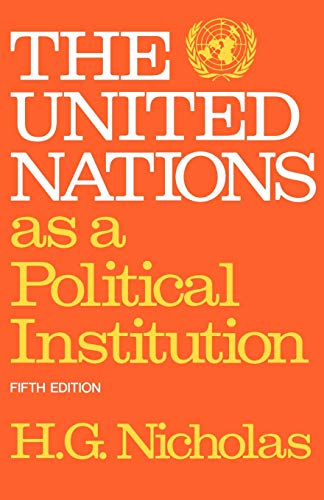 Stock image for The United Nations As a Political Institution for sale by Amazing Books Pittsburgh