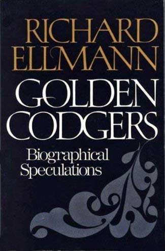 Stock image for Golden Codgers: Biographical Speculations for sale by Wonder Book